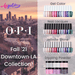 OPI Nail Lacquer - Downtown LA Collection 12 Colors | Fall 2021 - Angelina Nail Supply NYC